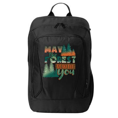 Hiking May The Forest Be With You Camping Gift City Backpack