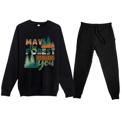 Hiking May The Forest Be With You Camping Gift Premium Crewneck Sweatsuit Set