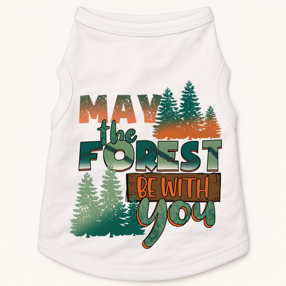 Hiking May The Forest Be With You Camping Gift Doggie Tank