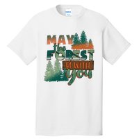 Hiking May The Forest Be With You Camping Gift Tall T-Shirt