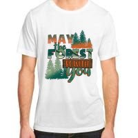 Hiking May The Forest Be With You Camping Gift Adult ChromaSoft Performance T-Shirt