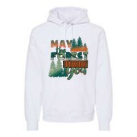 Hiking May The Forest Be With You Camping Gift Premium Hoodie