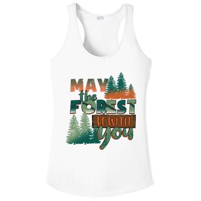 Hiking May The Forest Be With You Camping Gift Ladies PosiCharge Competitor Racerback Tank