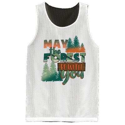 Hiking May The Forest Be With You Camping Gift Mesh Reversible Basketball Jersey Tank