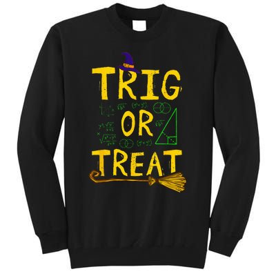 Halloween Math Teacher Trig Or Treat Student School College Tall Sweatshirt