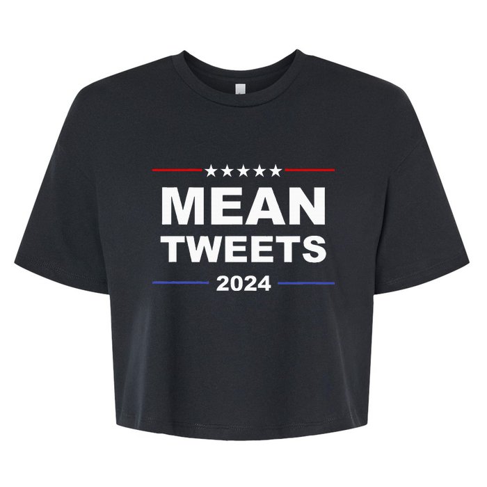 Humorous Mean Tweets & Trump 2024 Political Gear Gop Bella+Canvas Jersey Crop Tee