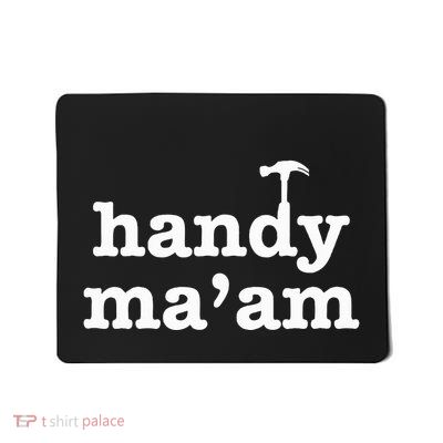 Handy MaAm Tools Female Woman Maintenance Worker Feminist Mousepad