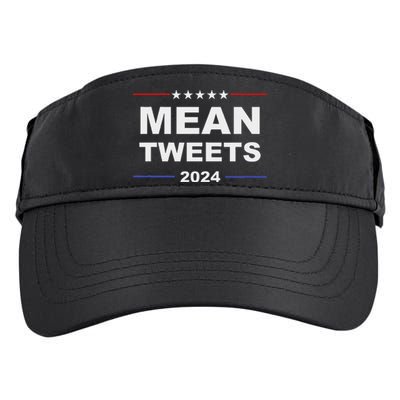 Humorous Mean Tweets & Trump 2024 Political Gear Gop Fans Adult Drive Performance Visor