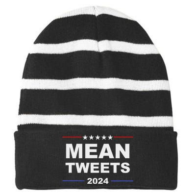 Humorous Mean Tweets & Trump 2024 Political Gear Gop Fans Striped Beanie with Solid Band