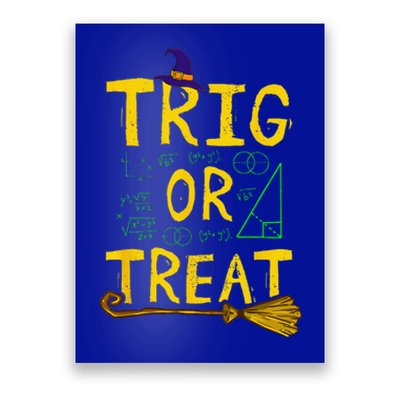 Halloween Math Teacher Trig Or Treat Student School College Poster