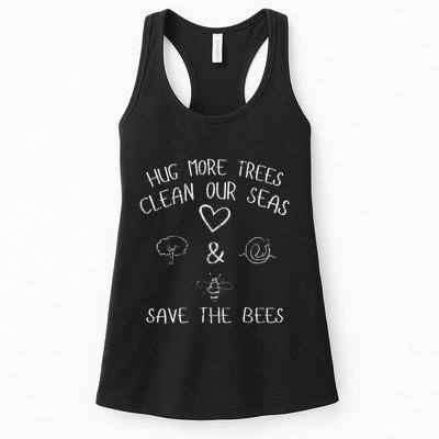 Hug More Trees Clean Our Seas And Save The Bees Gift Long Sleeve Womens Tank Top