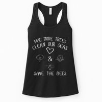Hug More Trees Clean Our Seas And Save The Bees Gift Long Sleeve Womens Tank Top