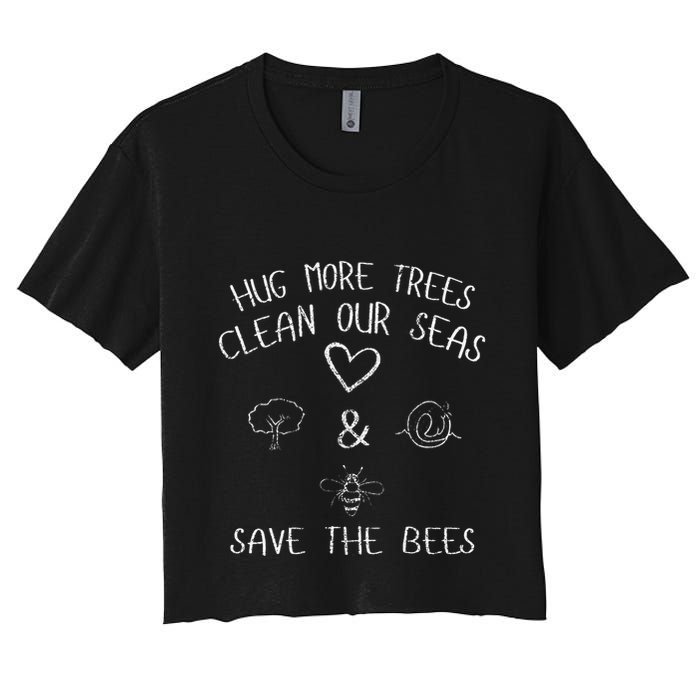 Hug More Trees Clean Our Seas And Save The Bees Gift Long Sleeve Crop Top