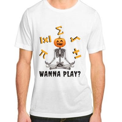 Halloween Math Teacher Funny Skeleton Wanna Play Adult ChromaSoft Performance T-Shirt