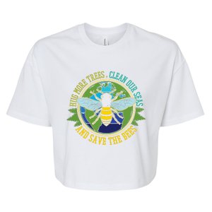 Hug More Trees Clean Seas Save Bees Nature Lover Earth Day Bella+Canvas Jersey Crop Tee