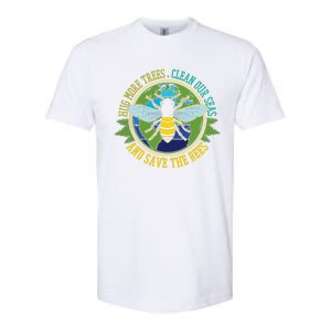 Hug More Trees Clean Seas Save Bees Nature Lover Earth Day Softstyle CVC T-Shirt