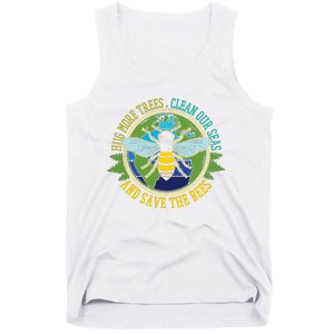 Hug More Trees Clean Seas Save Bees Nature Lover Earth Day Tank Top