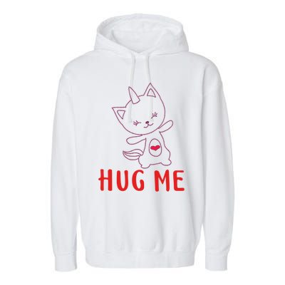 Hug Me Unicorn Cat Valentines Day Cat Unicorn Lovers Funny Gift Garment-Dyed Fleece Hoodie