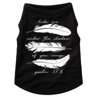 Hide Me Under The Shadow Of You Wings Psalm 17 8 Doggie Tank