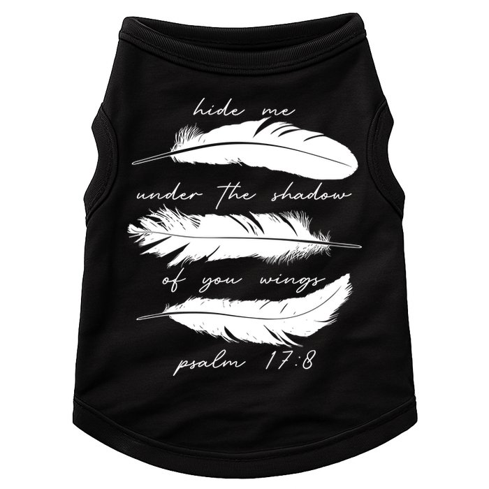 Hide Me Under The Shadow Of You Wings Psalm 17 8 Doggie Tank