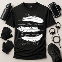 Hide Me Under The Shadow Of You Wings Psalm 17 8 Performance Shirt
