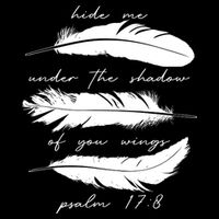 Hide Me Under The Shadow Of You Wings Psalm 17 8 Apron
