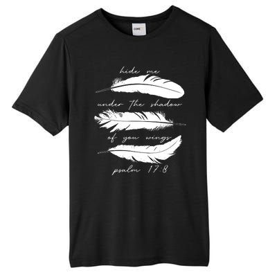 Hide Me Under The Shadow Of You Wings Psalm 17 8 Tall Fusion ChromaSoft Performance T-Shirt