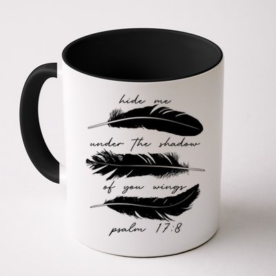 Hide Me Under The Shadow Of You Wings Psalm 17 8 Mug