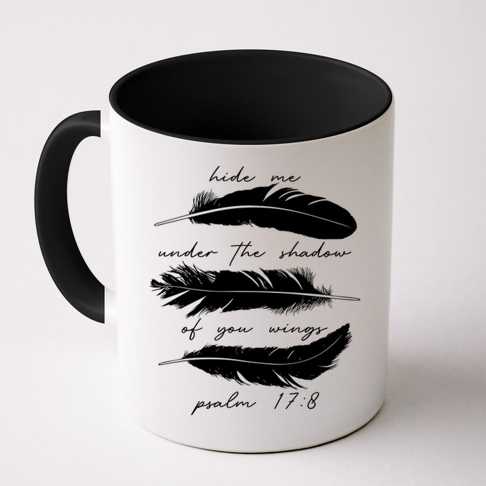 Hide Me Under The Shadow Of You Wings Psalm 17 8 Mug