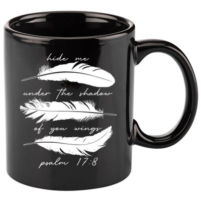 Hide Me Under The Shadow Of You Wings Psalm 17 8 11oz C Handle Ceramic Mug