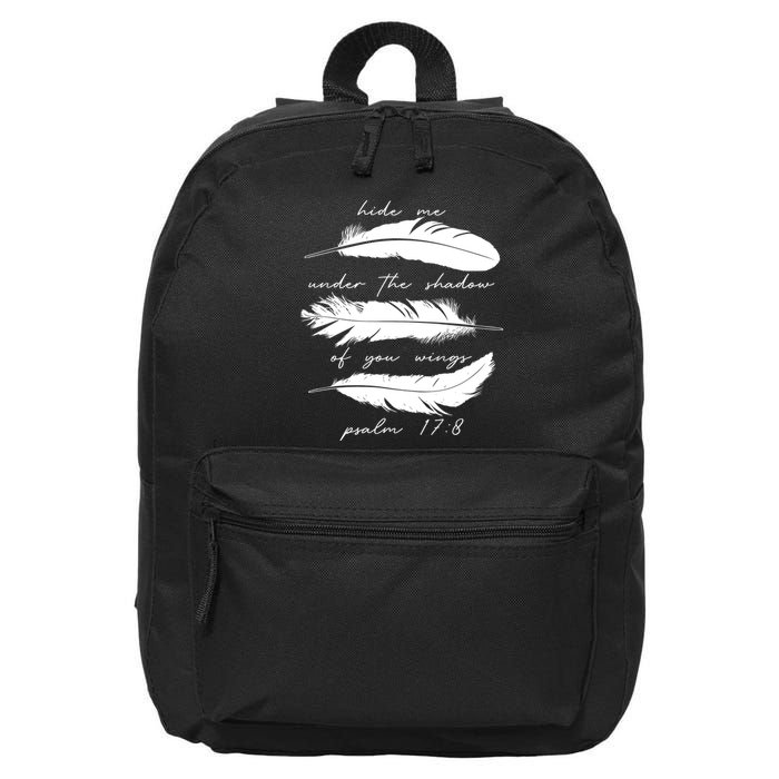 Hide Me Under The Shadow Of You Wings Psalm 17 8 16 in Basic Backpack