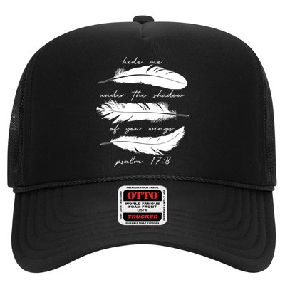 Hide Me Under The Shadow Of You Wings Psalm 17 8 Trucker Hat