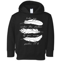 Hide Me Under The Shadow Of You Wings Psalm 17 8 Toddler Hoodie