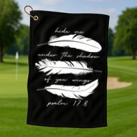 Hide Me Under The Shadow Of You Wings Psalm 17 8 Golf Towel