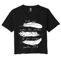 Hide Me Under The Shadow Of You Wings Psalm 17 8 Crop Top