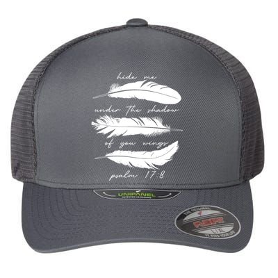 Hide Me Under The Shadow Of You Wings Psalm 17 8 Flexfit Unipanel Trucker Cap