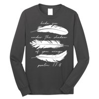 Hide Me Under The Shadow Of You Wings Psalm 17 8 Long Sleeve Shirt