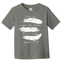 Hide Me Under The Shadow Of You Wings Psalm 17 8 Toddler T-Shirt