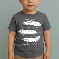 Hide Me Under The Shadow Of You Wings Psalm 17 8 Toddler T-Shirt