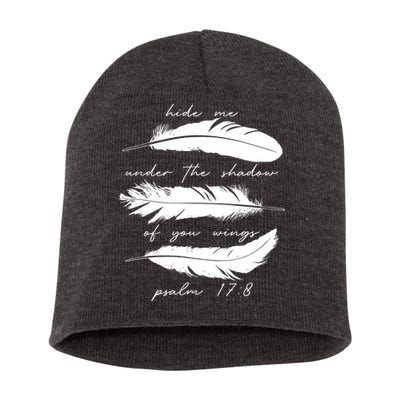 Hide Me Under The Shadow Of You Wings Psalm 17 8 Short Acrylic Beanie