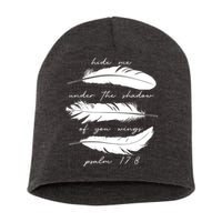 Hide Me Under The Shadow Of You Wings Psalm 17 8 Short Acrylic Beanie