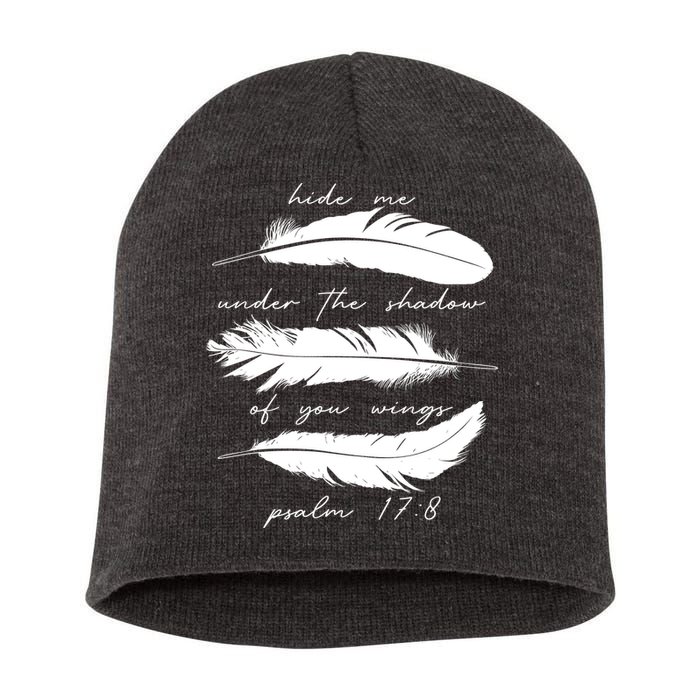 Hide Me Under The Shadow Of You Wings Psalm 17 8 Short Acrylic Beanie