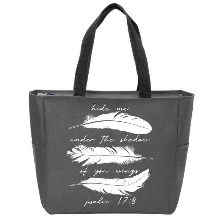 Hide Me Under The Shadow Of You Wings Psalm 17 8 Zip Tote Bag