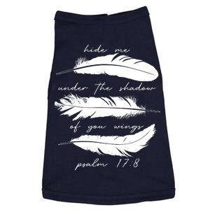 Hide Me Under The Shadow Of You Wings Psalm 17 8 Doggie Tank