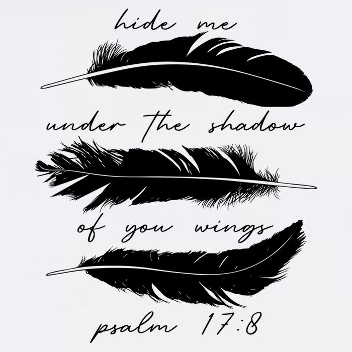 Hide Me Under The Shadow Of You Wings Psalm 17 8 Garment-Dyed Sweatshirt