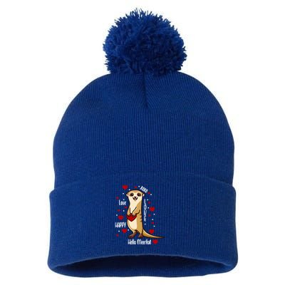 Hello Meerkat Valentines Day Cute Animal Love Vfunny Giftday Pajama Funny Gift Pom Pom 12in Knit Beanie