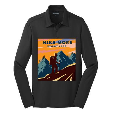 Hike More Worry Less Camping Gift Silk Touch Performance Long Sleeve Polo