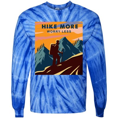 Hike More Worry Less Camping Gift Tie-Dye Long Sleeve Shirt