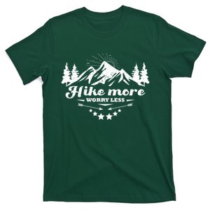 Hike More Worry Less Funny Nature Lovers Hiking Mountains T-Shirt