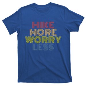 Hike More Worry Less Hiking Camping Mountains Gift T-Shirt